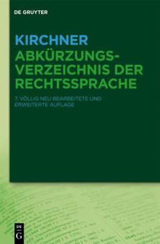 Hardcover Kirchner Abkurzungsverzeichnis Der Rechtssprache (German Edition) [German] Book