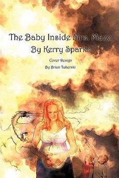 Paperback The Baby Inside Mrs. Maze Book