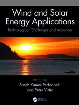 Paperback Wind and Solar Energy Applications: Technological Challenges and Advances Book