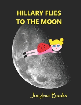 Paperback Hillary Flies to the Moon Book