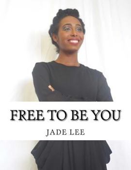 Paperback Free to Be You: Your Personal Guide to Finding Life Purpose Book