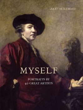 Hardcover Myself: Portraits by 40 Great Artists Book