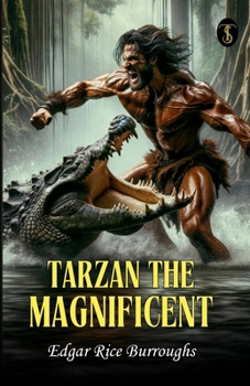 Tarzan the Magnificent - Book #21 of the Tarzan