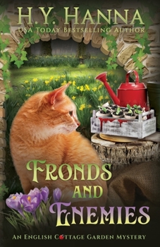 Paperback Fronds and Enemies: The English Cottage Garden Mysteries - Book 5 Book