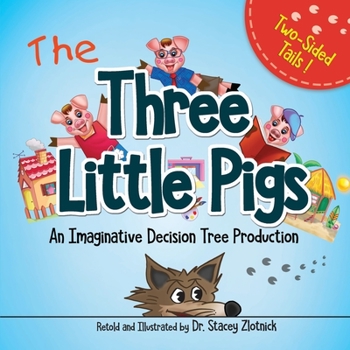 Paperback The Three Little Pigs: An Imaginative Decision Tree Production Book