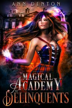 Paperback Magical Academy for Delinquents (Pinnacle) Book