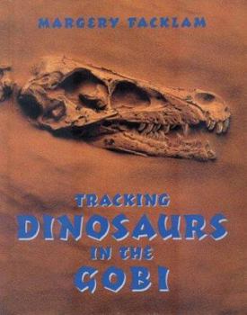 Library Binding Tracking Dinosaurs in the Gobi Book
