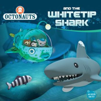 Paperback Octonauts and the Whitetip Shark Book