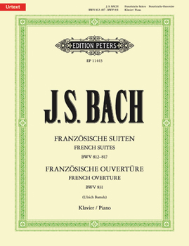 Paperback French Suites Bwv 812-817 and French Overture Bwv 831 for Piano: Sheet Book