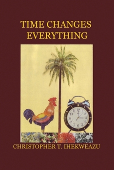 Paperback Time Changes Everything Book