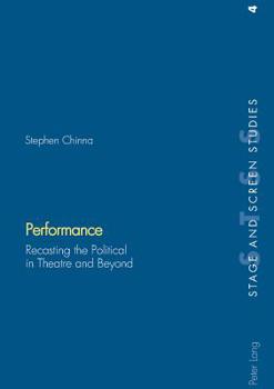 Paperback Performance: Recasting the Political in Theatre and Beyond Book