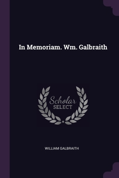 Paperback In Memoriam. Wm. Galbraith Book