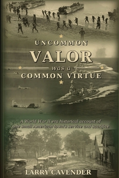 Paperback Uncommon Valor was a Common Virtue Book