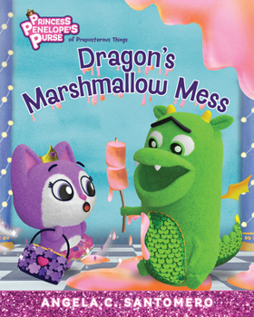Dragon's Marshmallow Mess: Volume 2