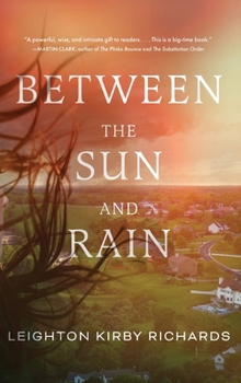 Hardcover Between The Sun and Rain Book