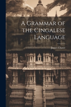 Paperback A Grammar of the Cingalese Language Book