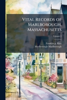 Paperback Vital Records of Marlborough, Massachusetts; Volume 2 Book