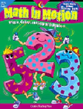 Paperback Math in Motion: Wiggle, Gallop, and Leap With Numbers Book