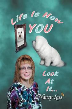 Paperback Life Is How You Look at It Book