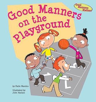 Library Binding Good Manners on the Playground Book