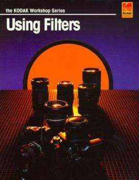 Paperback Using Filters (Kodak Workshop Series) Book