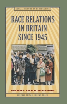 Paperback Race Relations in Britain Since 1945 Book