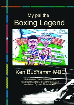 Paperback My Pal The Boxing Legend Ken Buchanan Book