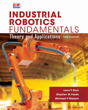 Paperback Industrial Robotics Fundamentals: Theory and Applications Book