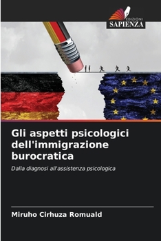 Paperback Gli aspetti psicologici dell'immigrazione burocratica [Italian] Book