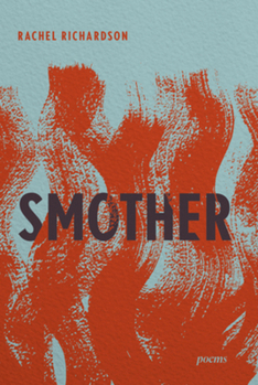 Hardcover Smother: Poems Book
