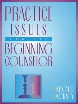 Paperback Practice Issues for the Beginning Counselor Book