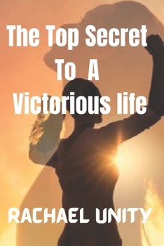 Paperback The Top Secret to a Victorious Life Book