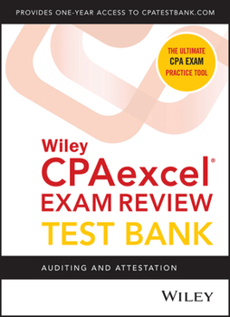 Paperback Wiley Cpaexcel Exam Review 2020 Test Bank: Auditing and Attestation (1-Year Access) Book