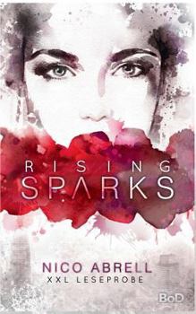 Paperback Rising Sparks: (XXL Leseprobe) [German] Book