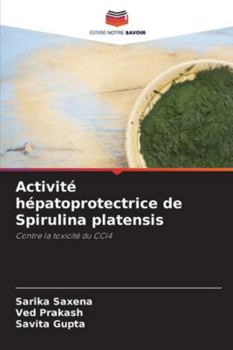 Paperback Activité hépatoprotectrice de Spirulina platensis [French] Book