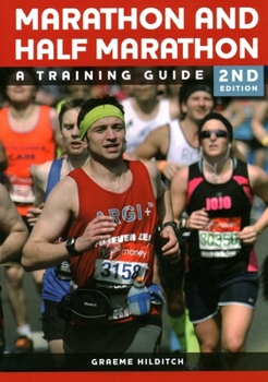 Paperback The Marathon and Half Marathon: A Training Guide Book