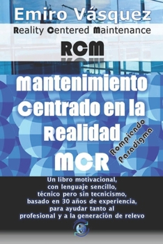 Paperback Mantenimiento Centrado en la Realidad (MCR): Reality Centered Maintenance (RCM) [Spanish] Book