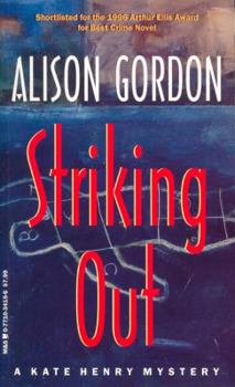 Striking Out - Book #4 of the Kate Henry Mystery