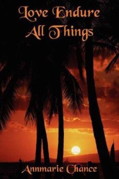 Paperback Love Endure All Things Book