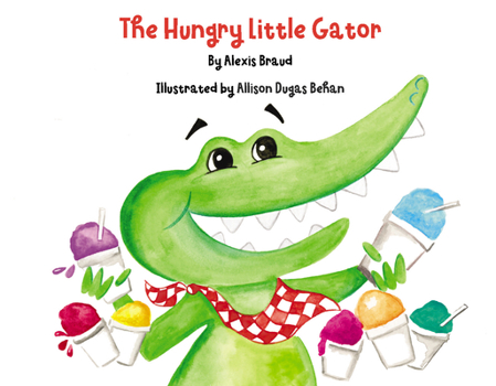 Hardcover The Hungry Little Gator Book