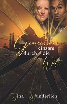 Paperback Gemeinsam einsam durch die Welt [German] Book