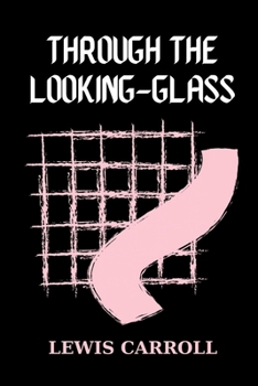 Paperback Through the Looking-Glass Book
