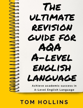 Paperback The Ultimate Revision Guide for AQA A-Level English Language Book