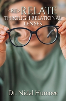 Paperback Re-Relate: Through Relational Lenses Book
