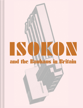 Hardcover Isokon and the Bauhaus in Britain Book