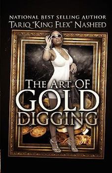 Paperback The Art of Gold Digging Book