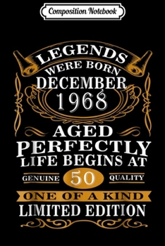 Composition Notebook: December 1969 I Am Not 50 I Am 18 With 32 Years Of Journal/Notebook Blank Lined Ruled 6x9 100 Pages