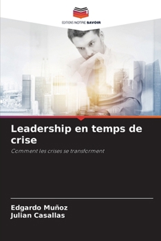 Paperback Leadership en temps de crise [French] Book