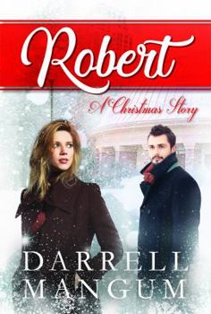 Paperback Robert: A Christmas Story Book