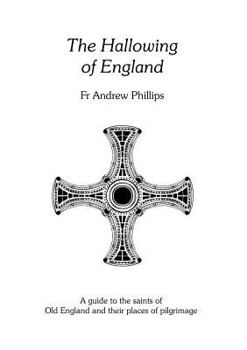 Paperback The Hallowing of England Book